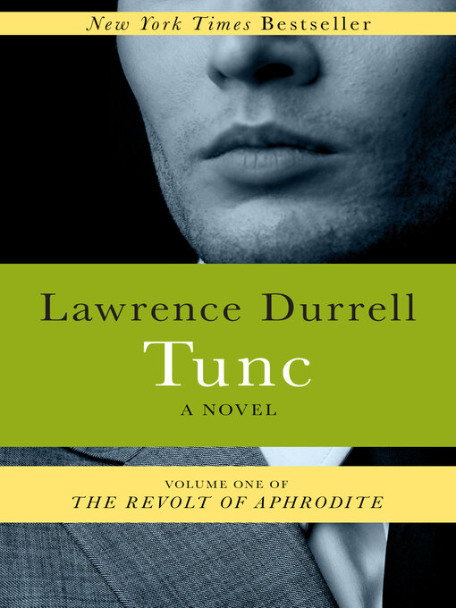 Title details for Tunc by Lawrence Durrell - Available